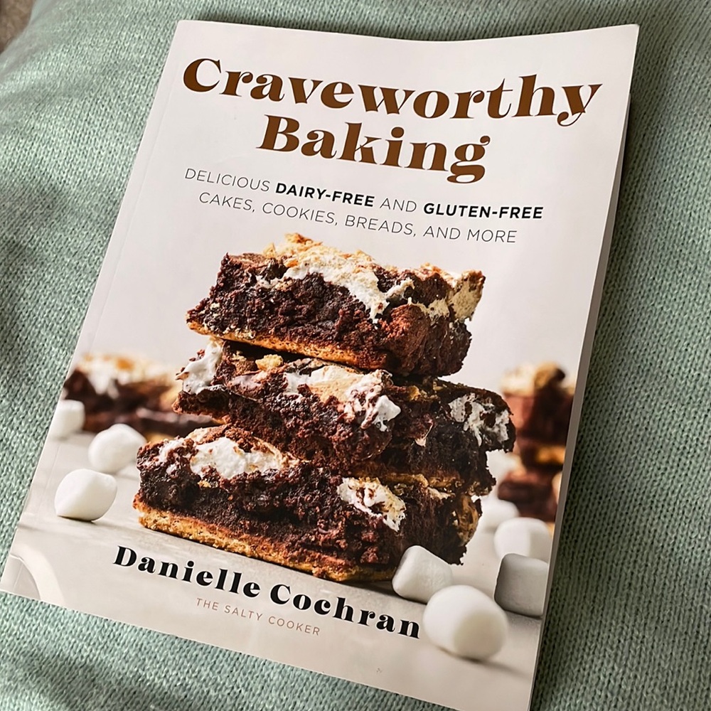 Craveworthy Baking dairy free and gluten free baking book by Danielle Cochran